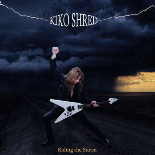Kiko Shred : Riding the Storm